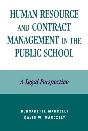 Cover of the book Human Resource and Contract Management in the Public School by Peter Downs