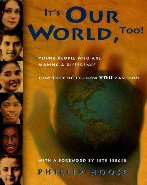 Cover of the book It's Our World, Too! by Nick Bruel
