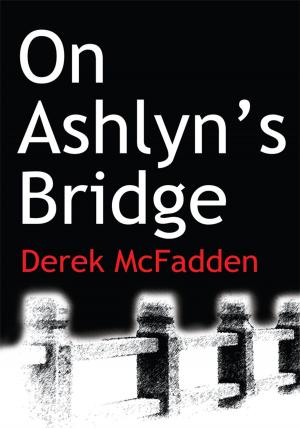 Cover of the book On Ashlyn's Bridge by C. Diane Ballard