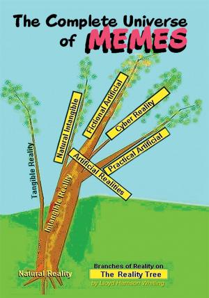 Cover of the book The Complete Universe of Memes by Andrew C. F. Horlick