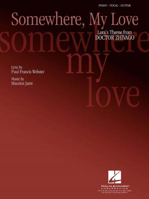 Cover of the book Somewhere, My Love (Lara's Theme) Sheet Music by Marc Shaiman, Scott Wittman