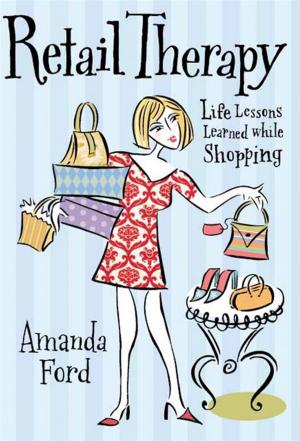 Cover of the book Retail Therapy: Life Lessons Learned While Shopping by Meg Blackburn Losey, PhD