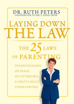 Cover of the book Laying Down the Law by Ellyn Satter, M.S., R.D., L.C.S.W., B.C.D