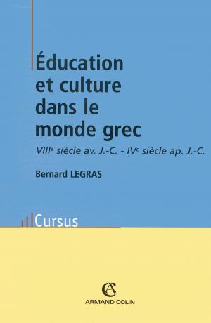 Cover of the book Éducation et culture dans le monde grec by Marc Vernet