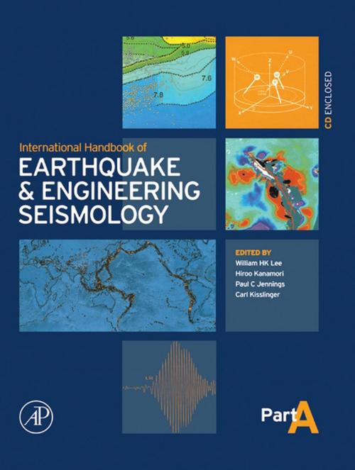 Cover of the book International Handbook of Earthquake & Engineering Seismology, Part A by , Elsevier Science