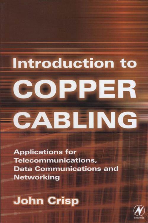 Cover of the book Introduction to Copper Cabling by John Crisp, Elsevier Science