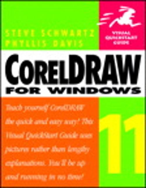 Cover of the book CorelDRAW 11 for Windows by Steve Schwartz, Phyllis Davis, Pearson Education