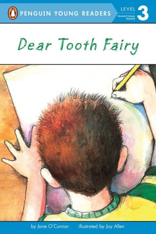 Cover of the book Dear Tooth Fairy by Jane O'Connor, Penguin Young Readers Group