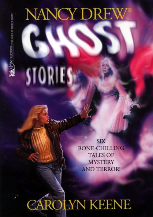 Cover of the book Ghost Stories by Carolyn Keene, Aladdin