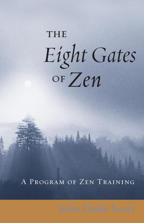 Cover of the book The Eight Gates of Zen by John Daido Loori, Shambhala