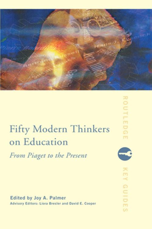 Cover of the book Fifty Modern Thinkers on Education by , Taylor and Francis