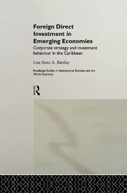 Cover of the book Foreign Direct Investment in Emerging Economies by Lou Anne A. Barclay, Taylor and Francis
