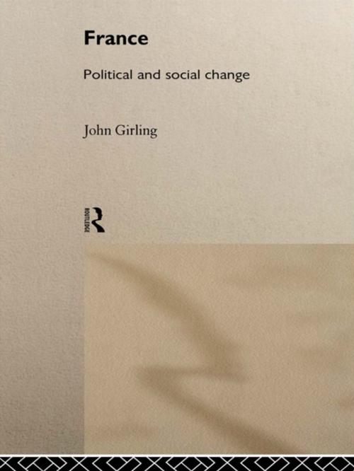 Cover of the book France by John Girling, Taylor and Francis