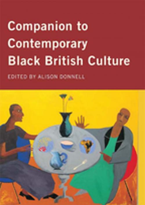 Cover of the book Companion to Contemporary Black British Culture by , Taylor and Francis