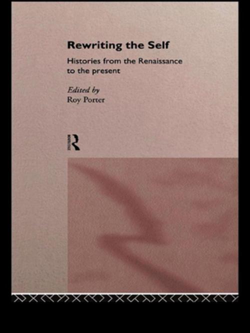 Cover of the book Rewriting the Self by , Taylor and Francis