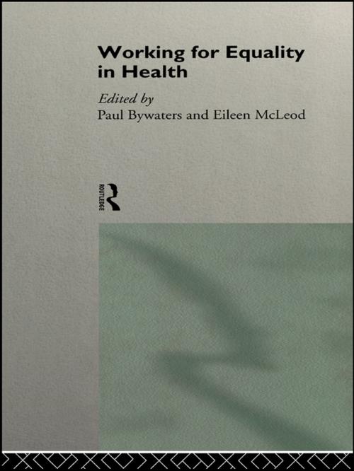 Cover of the book Working for Equality in Health by , Taylor and Francis