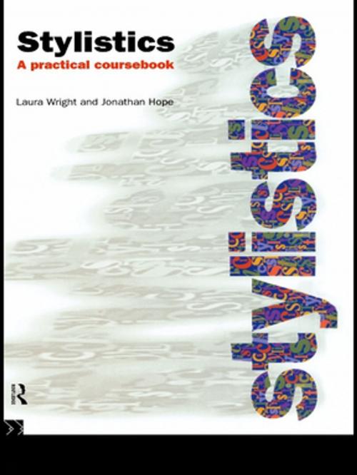 Cover of the book Stylistics by Jonathan Hope, Laura Wright, Taylor and Francis