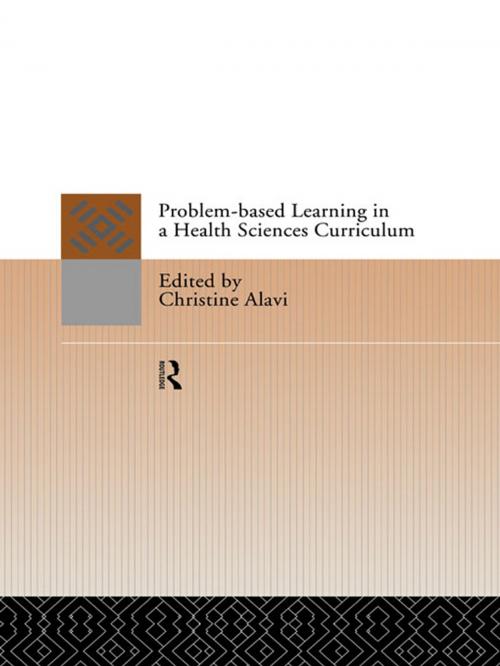 Cover of the book Problem-Based Learning in a Health Sciences Curriculum by , Taylor and Francis