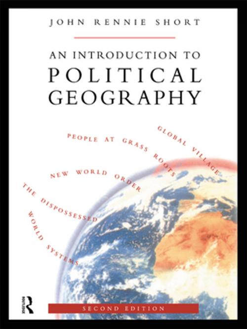 Cover of the book An Introduction to Political Geography by John Rennie Short, Taylor and Francis