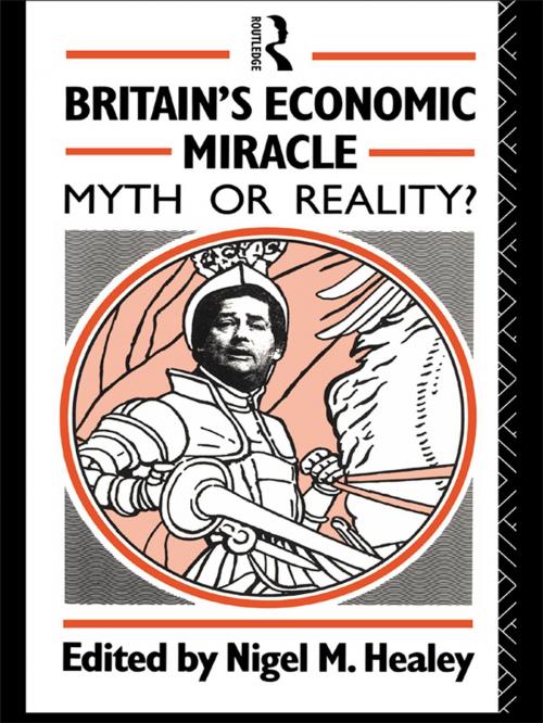 Cover of the book Britain's Economic Miracle by , Taylor and Francis