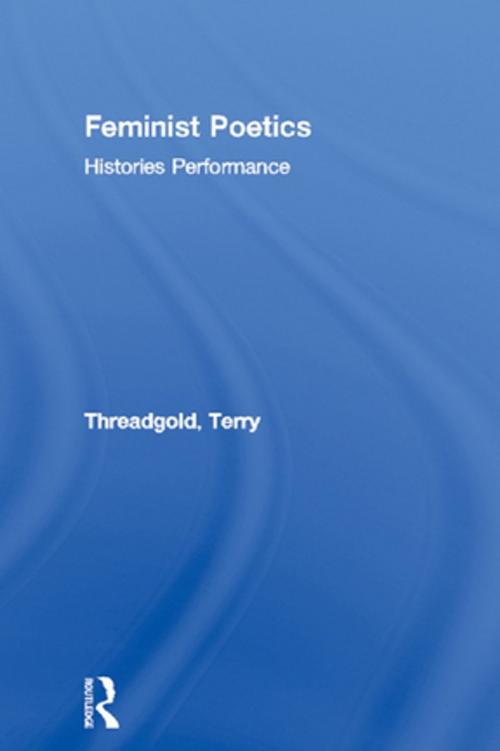 Cover of the book Feminist Poetics by Terry Threadgold, Taylor and Francis