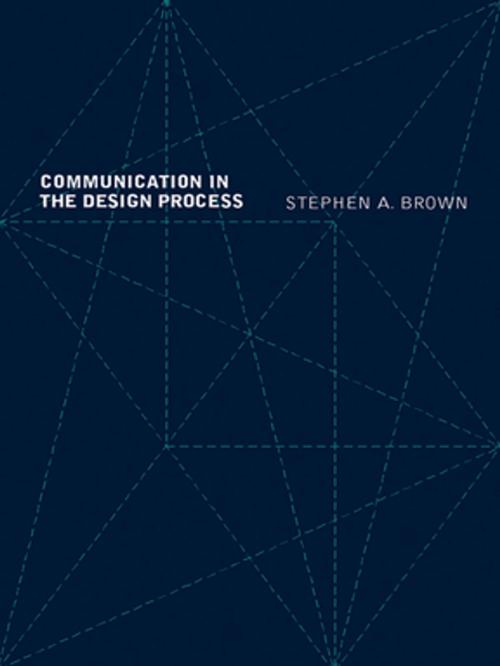 Cover of the book Communication in the Design Process by Stephen A. Brown, Taylor and Francis
