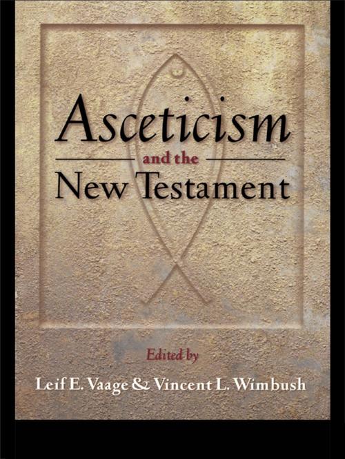 Cover of the book Asceticism and the New Testament by , Taylor and Francis