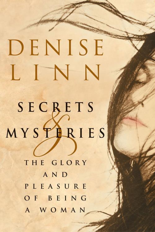 Cover of the book Secrets & Mysteries by Denise Linn, Hay House