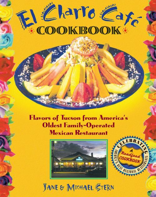 Cover of the book El Charro CafT Cookbook by Jane Stern, Michael Stern, Thomas Nelson