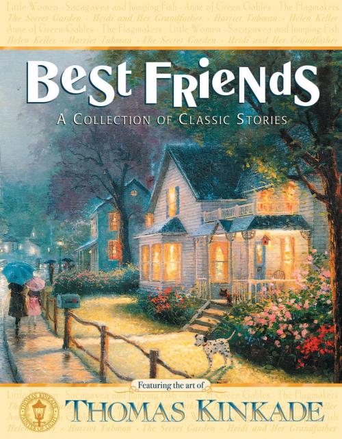 Cover of the book Best Friends by Thomas Nelson, Thomas Nelson