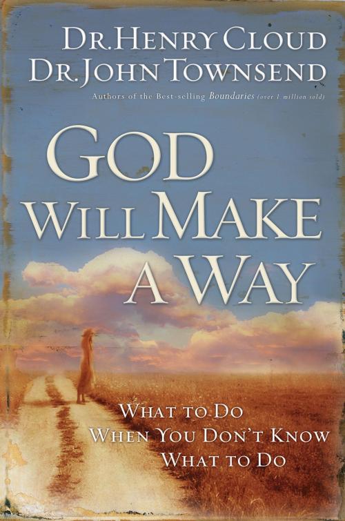 Cover of the book God Will Make a Way by Henry Cloud, Thomas Nelson