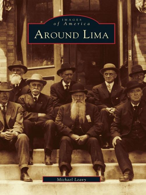 Cover of the book Around Lima by Michael Leavy, Arcadia Publishing Inc.