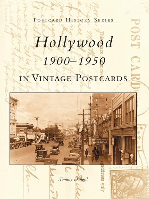 Cover of the book Hollywood 1900-1950 in Vintage Postcards by Tommy Dangcil, Arcadia Publishing Inc.