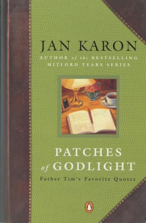 Cover of the book Patches of Godlight by Jan Karon, Penguin Publishing Group