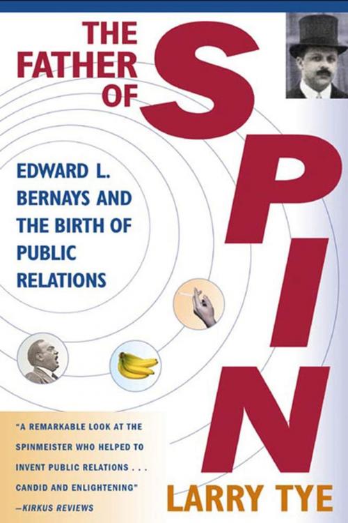 Cover of the book The Father of Spin by Larry Tye, Picador
