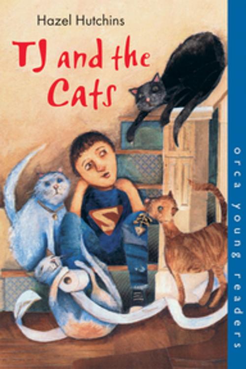 Cover of the book TJ and the Cats by Hazel Hutchins, Orca Book Publishers