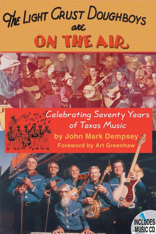 Cover of the book The Light Crust Doughboys Are on the Air by John Mark Dempsey, University of North Texas Press