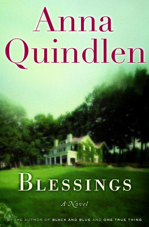 Cover of the book Blessings by Anna Quindlen, Random House Publishing Group