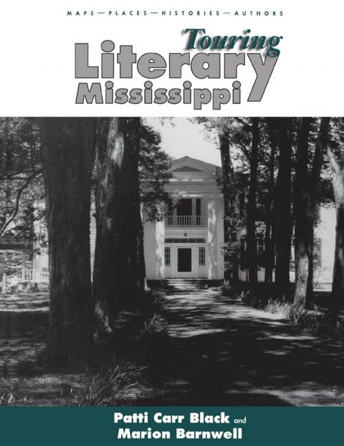 Cover of the book Touring Literary Mississippi by Patti Carr Black, Marion Barnwell, University Press of Mississippi