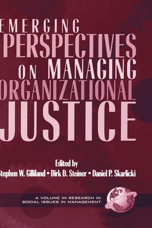 Cover of the book Emerging Perspectives on Managing Organizational Justice by , Information Age Publishing