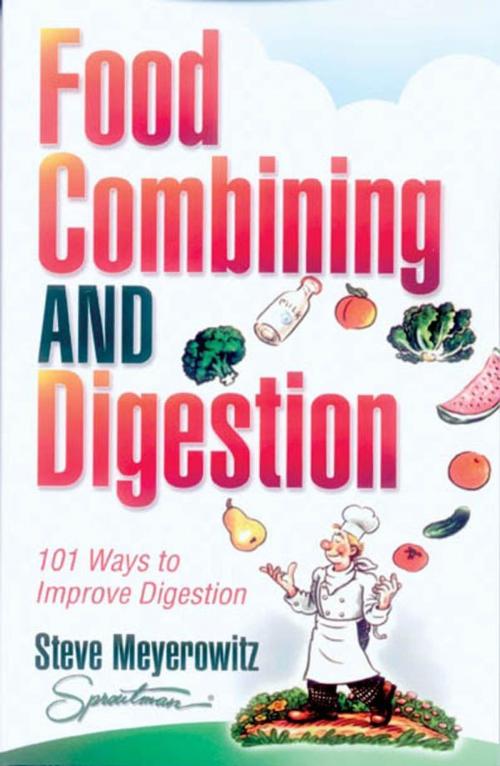 Cover of the book Food Combining and Digestion by Meyerowitz, Steve, Book Publishing Co.