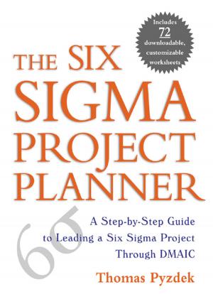 Cover of the book The Six Sigma Project Planner by P. Brandon Bookstaver, Celeste N. Rudisill- Caulder, Kelly M. Smith, April D. Quidley