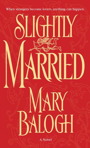 Cover of the book Slightly Married by Anna Whitelock
