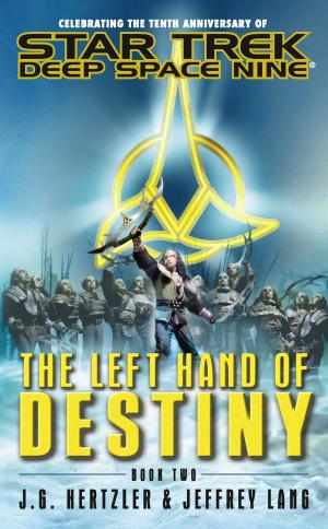 Cover of the book Star Trek: Deep Space Nine: The Left Hand of Destiny Book Two by Jennifer Cox