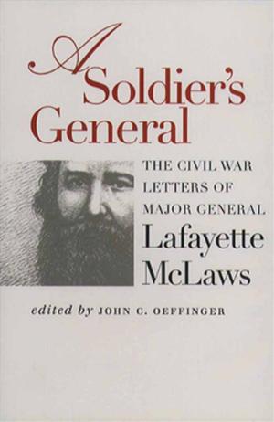 Cover of the book A Soldier's General by Jon Gjerde