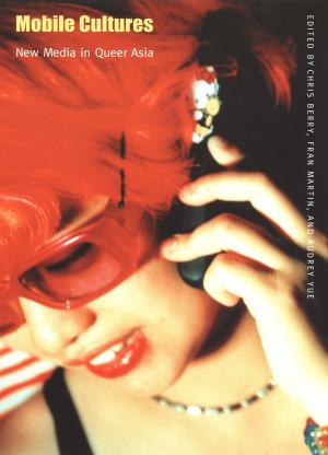 Cover of the book Mobile Cultures by Dorinne Kondo