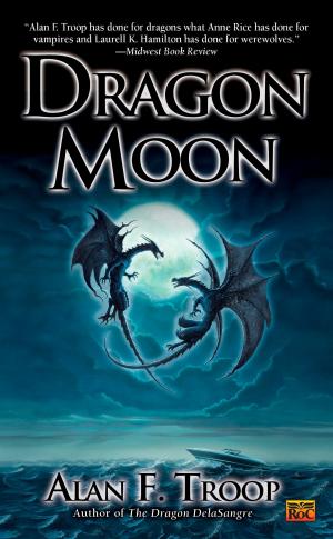 Cover of the book Dragon Moon by A. J. Hackwith