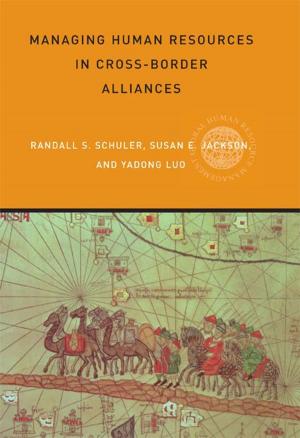 Cover of the book Managing Human Resources in Cross-Border Alliances by Harvey Siegel