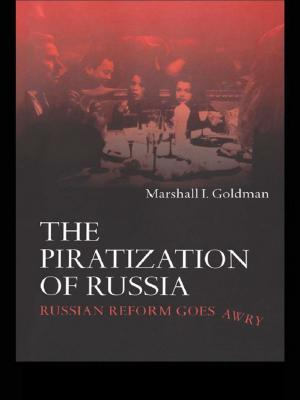 Book cover of The Piratization of Russia