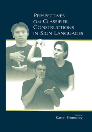 Cover of the book Perspectives on Classifier Constructions in Sign Languages by Narinderjit Gill, Jenny Tyrrell
